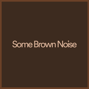 Brown Noise for ADHD Focus
