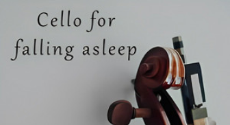 Relaxing Cello for Sleep & Meditation
