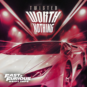 WORTH NOTHING by TWISTED and Oliver Tree