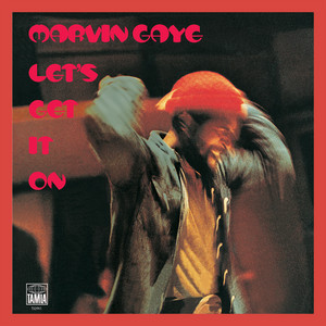 Let's Get It On by Marvin Gaye